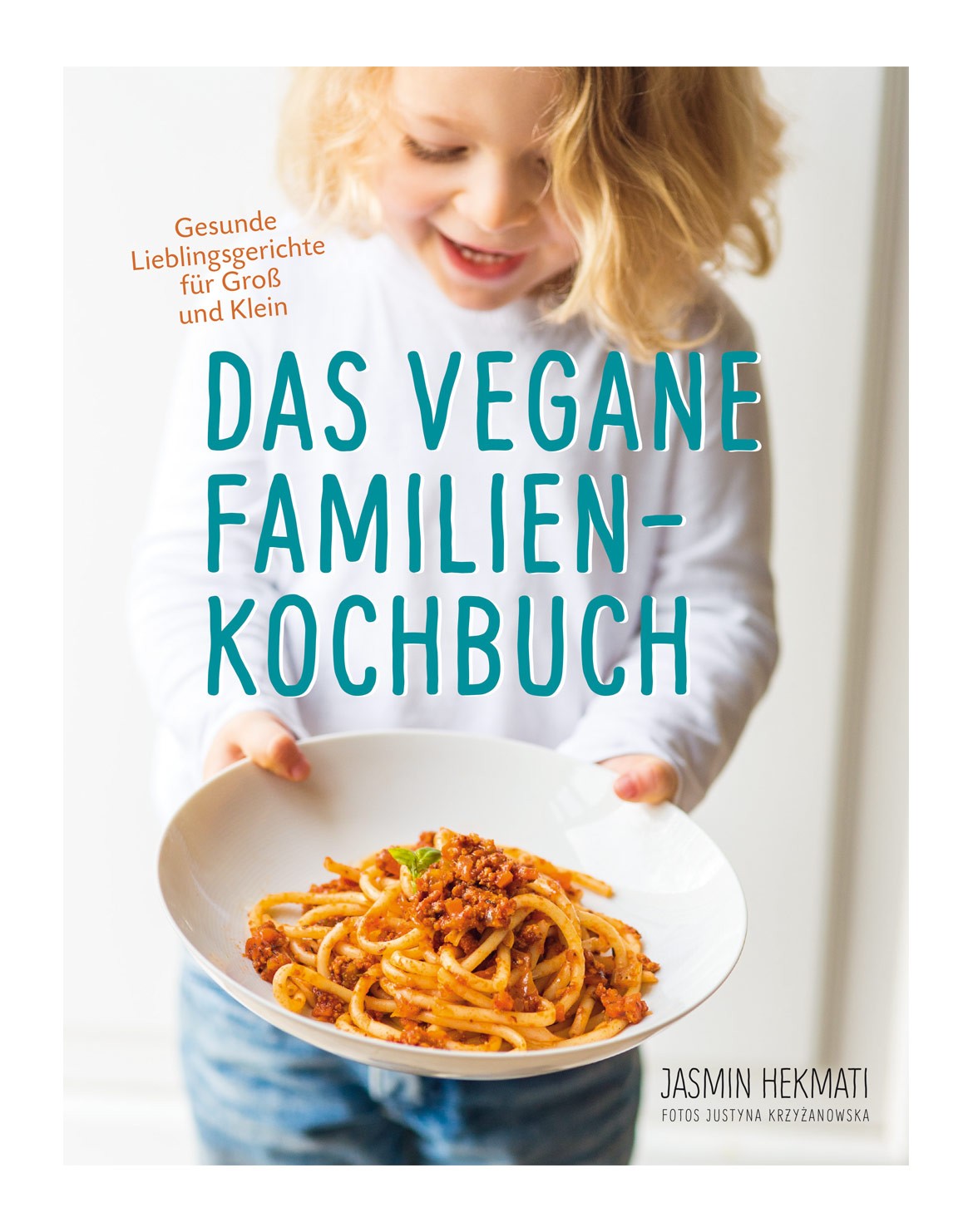 Das vegane Familienkochbuch