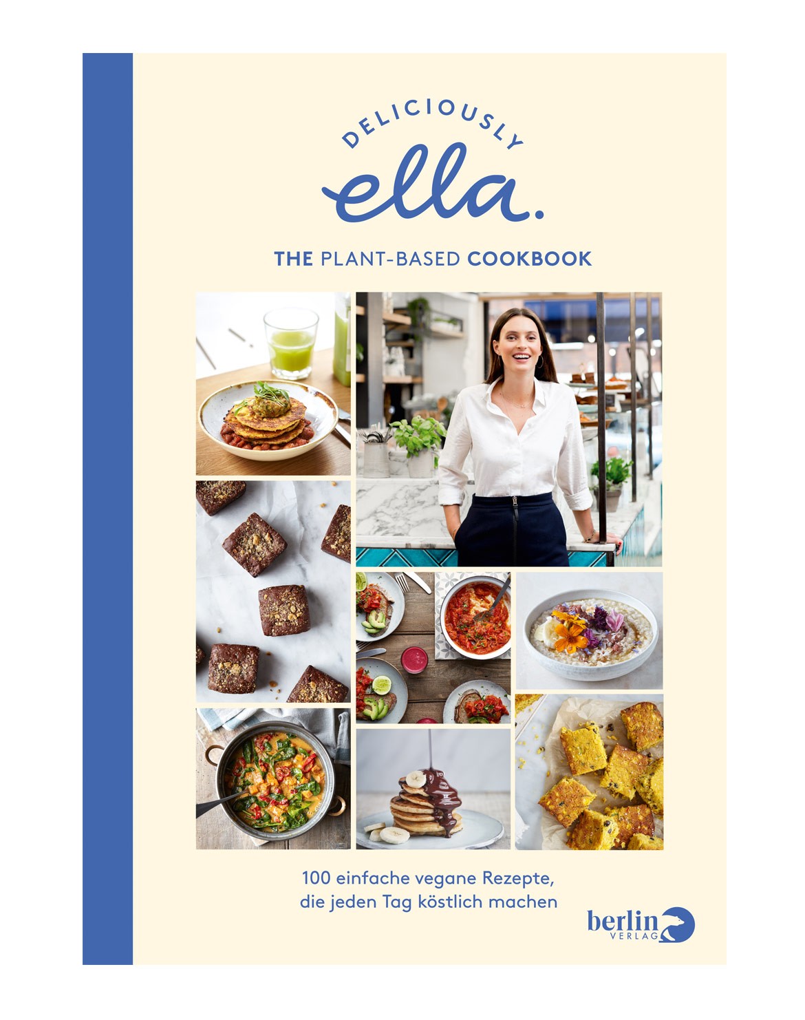 Deliciously Ella The Plant-Based Cookbook